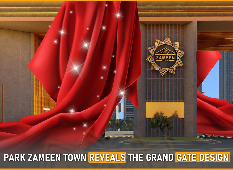 Park Zameen Town Gate Design