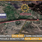 Rawalpindi Ring Road Benefits for Park Zameen Town
