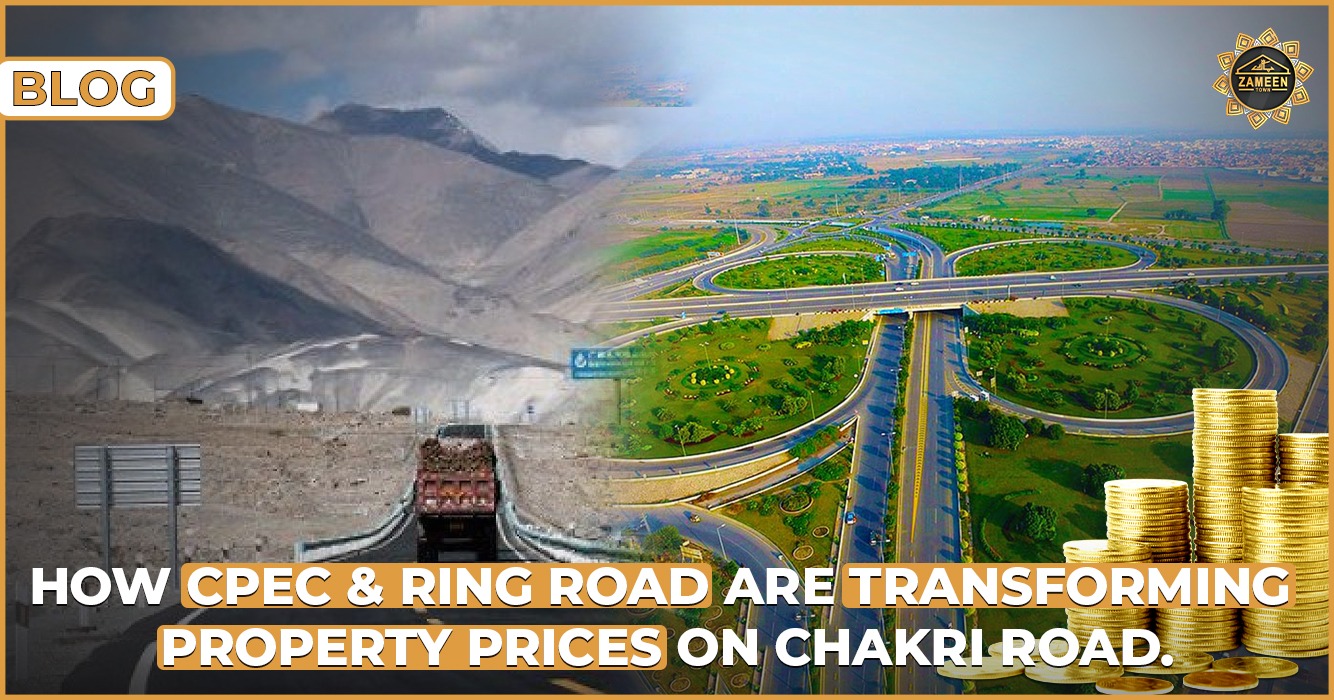 CPEC, Ring Road, Transforming Property Prices on Chakri Road